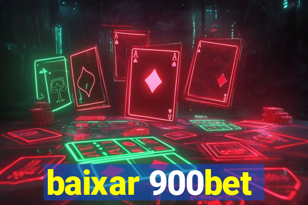 baixar 900bet